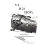 My B-29 Story