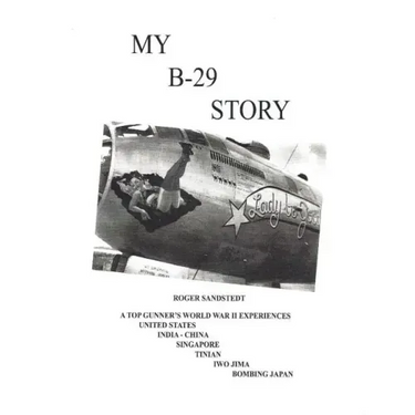 My B-29 Story