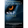 Wild Justice: A WILD Mystery Short Story