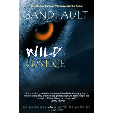 Wild Justice: A WILD Mystery Short Story