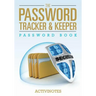 The Password Tracker & Keeper - Password Book