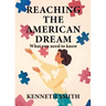 Reaching the American Dream