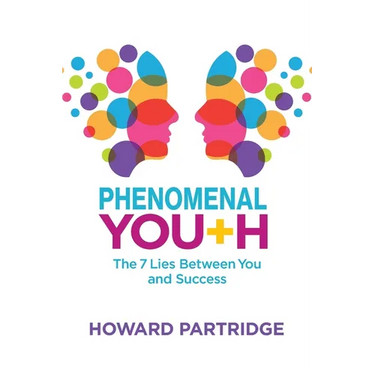 Phenomenal Youth: The 7 Lies Between You and Success