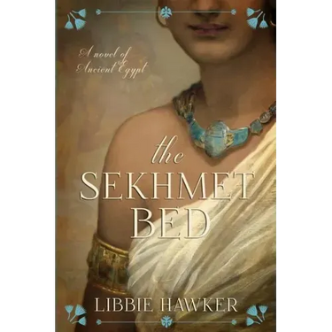 The Sekhmet Bed: The She-King: Book 1