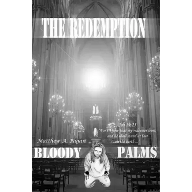 The Redemption: Bloody Palms