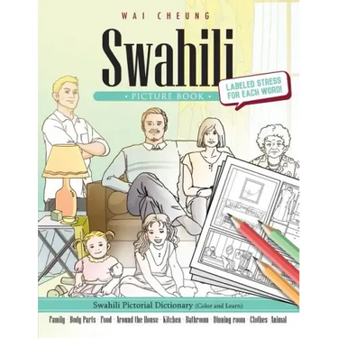 Swahili Picture Book: Swahili Pictorial Dictionary (Color and Learn)