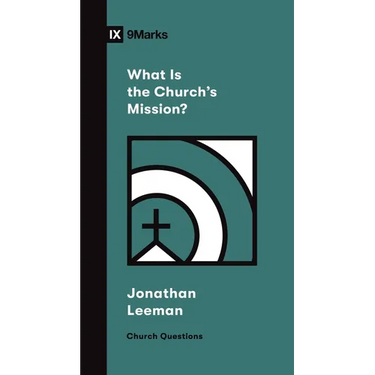 What Is the Church's Mission?