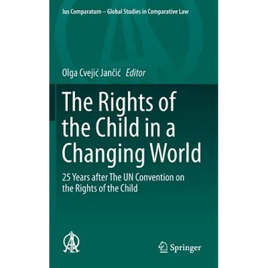 The Rights of the Child in a Changing World: 25 Years After the Un Convention on the Rights of the Child