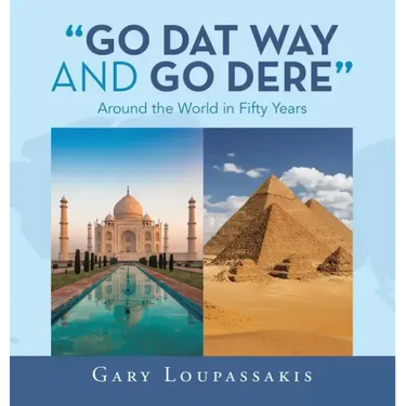 "Go Dat Way and Go Dere": Around the World in Fifty Years