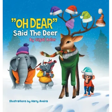 "OH DEAR" Said the Deer: Children Bedtime Story Picture Book