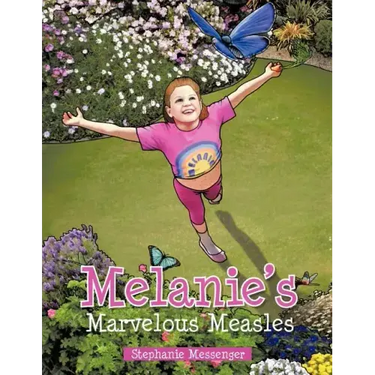 Melanie's Marvelous Measles