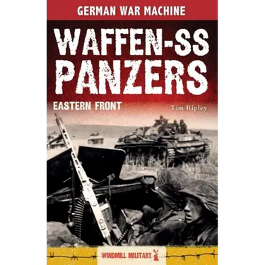 Waffen-SS Panzers: Eastern Front