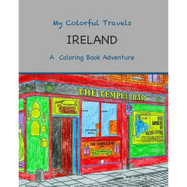 My Colorful Travels - Ireland: A Coloring Book Adventure