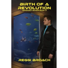 Birth of a Revolution: Defender Series Book 6