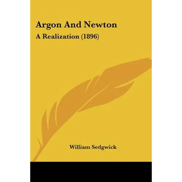 Argon And Newton: A Realization (1896)