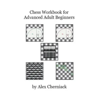 Chess Workbook For Adult Beginners