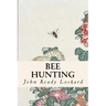 Bee Hunting