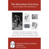 The Edwardian Detectives: Literary Sleuths of the Edwardian Era