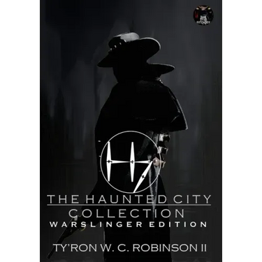 The Haunted City Collection: Warslinger Edition