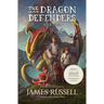 The Dragon Defenders - Book Four: All Is Lost