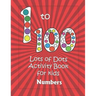 Numbers 1-100: Lots of Dots activity book for kids: Dot markers activity book for toddlers - Gifts for kids - Paint daubers book - Ea