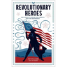 Revolutionary Heroes