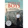 American Boys: The True Story of the Lost 74 of the Vietnam War