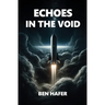 Echoes in the Void