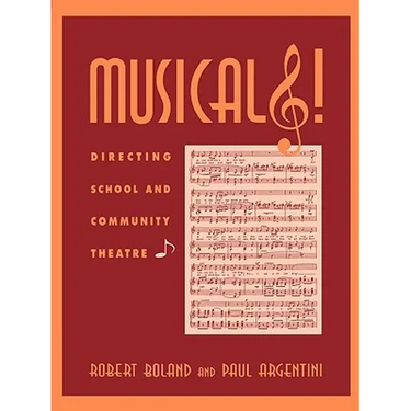 Musicals!: Directing School and Community Theatre