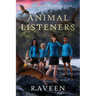 Animal Listeners: The Awakening of Quinby Clark