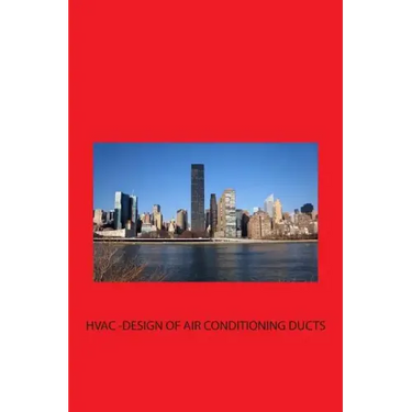 HVAC - Design of Air-conditioning Ducts