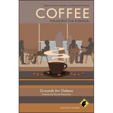 Coffee: Philosophy for Everyon