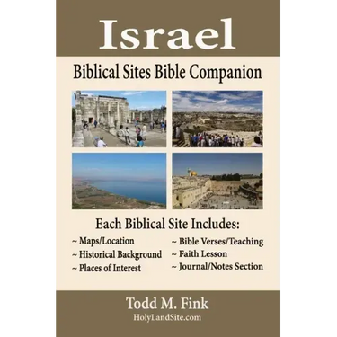 Israel Biblical Sites Bible Companion