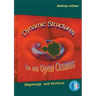 Dynamic Structures in an Open Cosmos: Stigmergy and Vortices