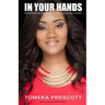 In Your Hands: Good Business Strategies for Small Business Owners