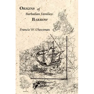Origins of Barbadian Families: Barrow