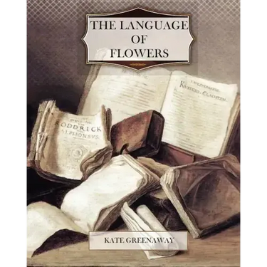 The Language of Flowers