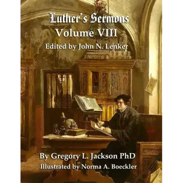 Luther's Sermons: Lenker Edition