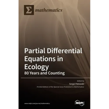 Partial Differential Equations in Ecology: 80 Years and Counting