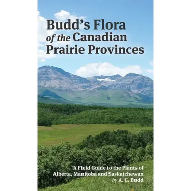 Budd's Flora of the Canadian Prairie Provinces