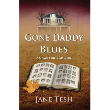 Gone Daddy Blues: A Grace Street Mystery