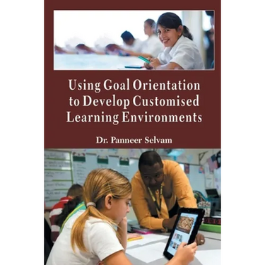 Using Goal Orientation to Develop Customised Learning Environments