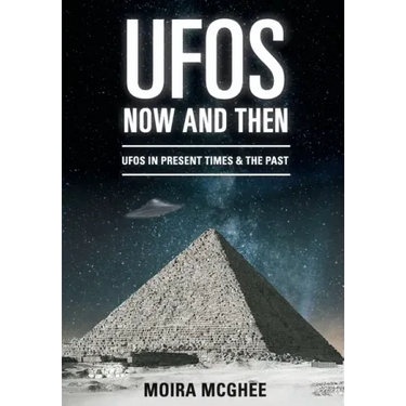 UFOs Now and Then: UFO and alien encounters from both the present time and in the past