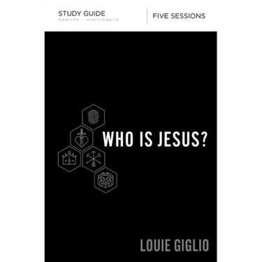 Who Is Jesus? Study Guide