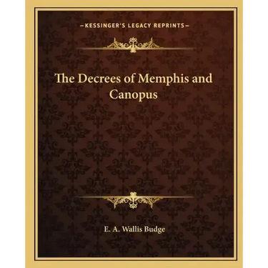 The Decrees of Memphis and Canopus