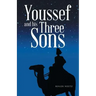 Youssef and his Three Sons