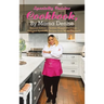 Specialty Cuisine Cookbook, by Mama Denise: Special Edition - Golden Nugget Exclusive - Selected Specialty Recipes from Mama Denise(c)