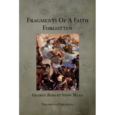 Fragments Of A Faith Forgotten