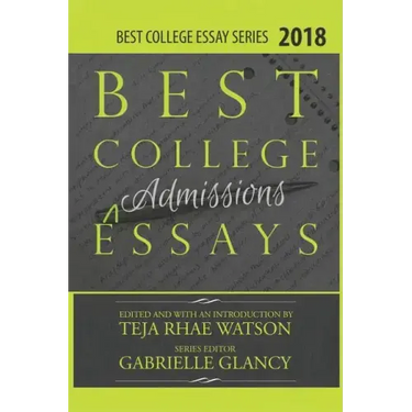 Best College Essays 2018: America's Best College Admissions Essays