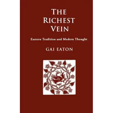 The Richest Vein: Eastern Tradition and Modern Thought
